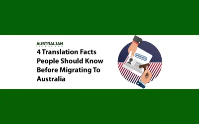 4 Translation Facts People Should Know Before Immigrating To Australia