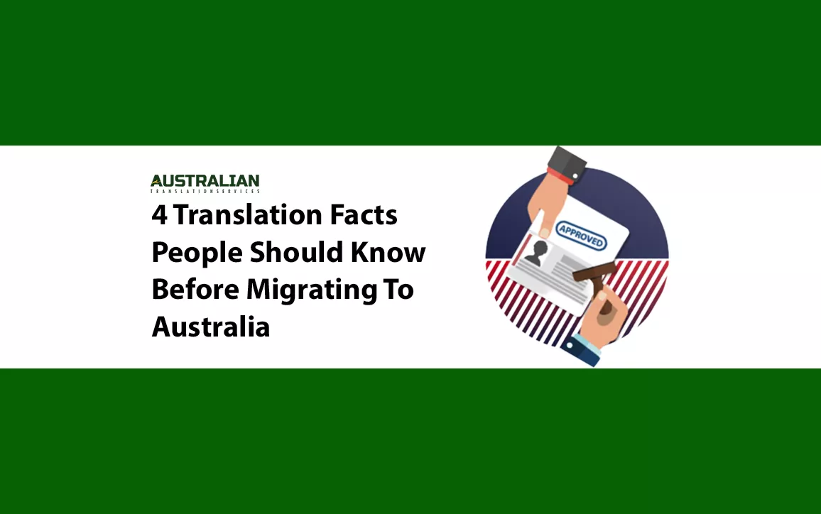 4 Translation Facts People Should Know Before Migrating To Australia