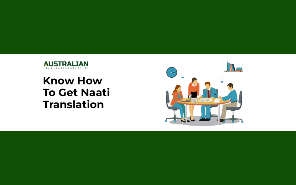 How To Get Naati Translation