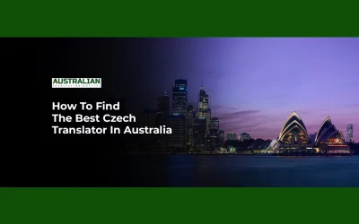 How To Find The Best Czech Translator In Australia