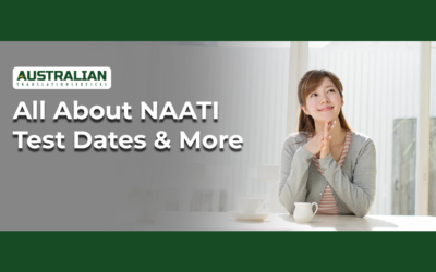 All About NAATI Test Dates & More
