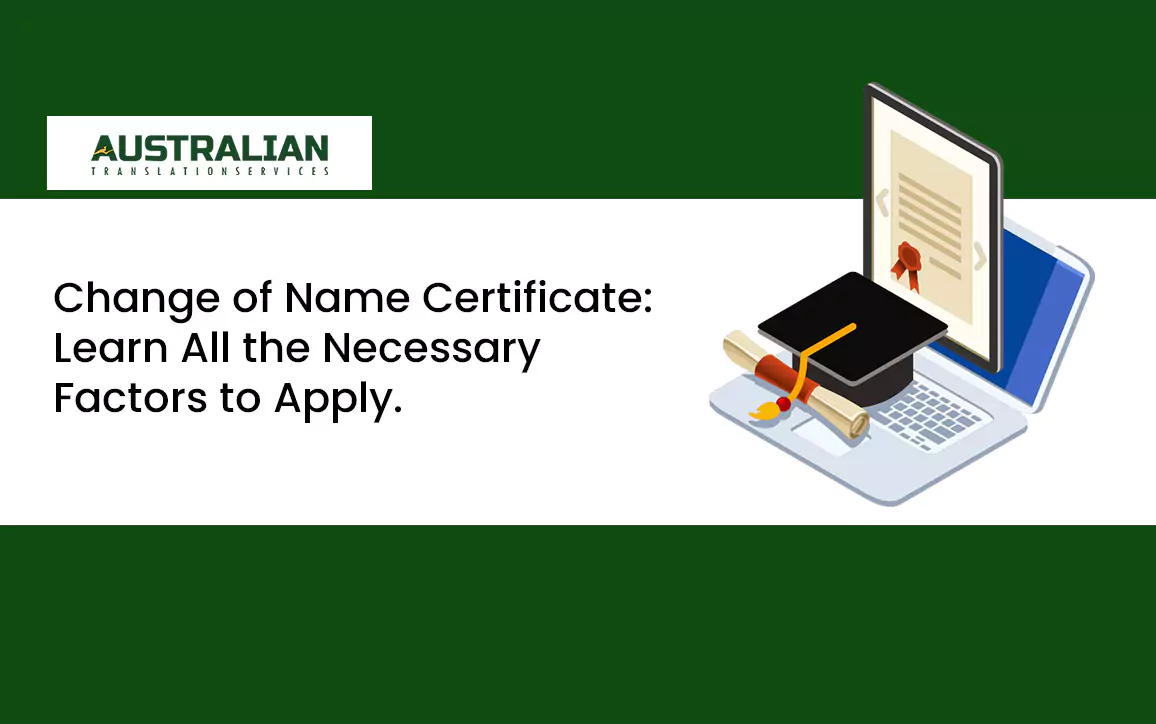 Change of Name Certificate Learn Necessary Factors to Apply
