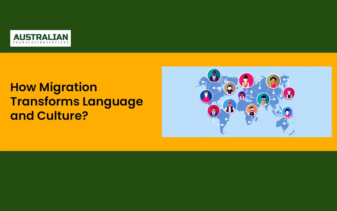 Migration Transforms Language and Culture