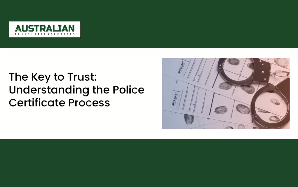 The Key to Trust Understanding the Police Certificate Process
