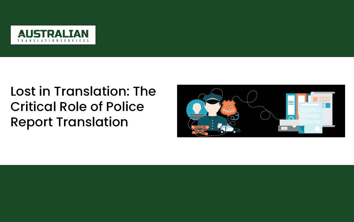 The Critical Role of Police Report Translation