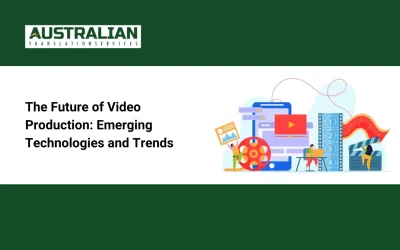 The Future of Video Production: Emerging Technologies and Trends