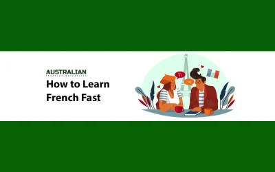 How to Learn French Fast?