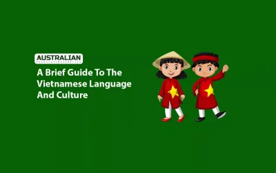 A Brief Guide to the Vietnamese Language and Culture