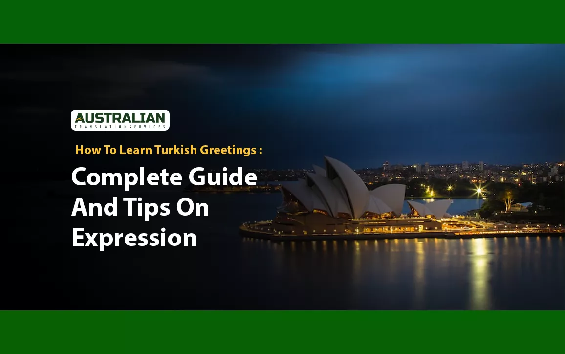 How To Learn Turkish Greetings Complete Guide And Tips On Expression