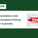 NAATI Translation Cost 2026: A Complete Pricing Guide for Australia