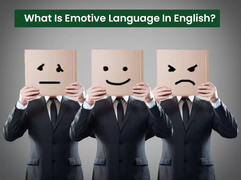 What Is Emotive Language In English?