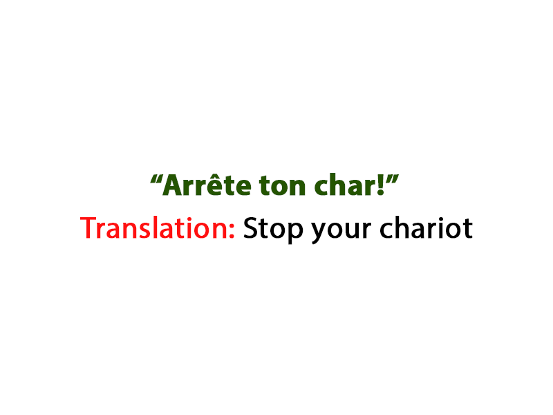 Translation: Stop your chariot