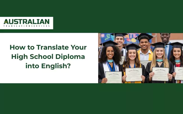 How to Translate Your High School Diploma into English?