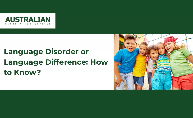 How to Know Language Disorder or Language Difference How to Know Language Disorder or Language Difference