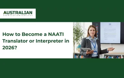 How to Become a NAATI Translator or Interpreter in 2026?