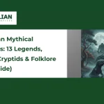 Australian Mythical Creatures: 13 Legends, Beasts, Cryptids & Folklore