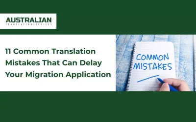 11 Common Translation Mistakes That Can Delay Your Migration Application