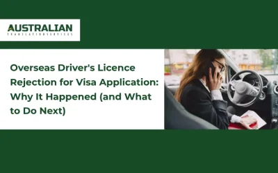 Overseas Driver’s Licence Rejection for Visa Application: Why It Happened (and What to Do Next)