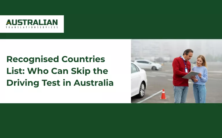 Guide on recognised countries and who can skip the Driving Test in Australia