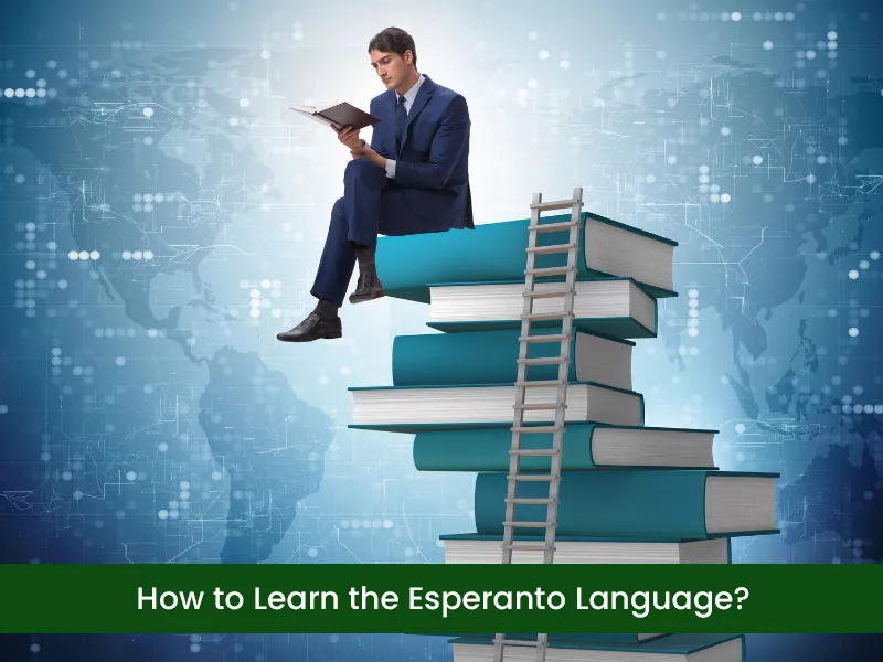 How to Learn the Esperanto Language
