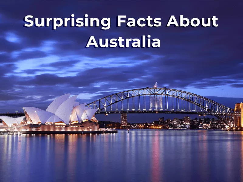 Some Surprising And Fun Facts About Australia