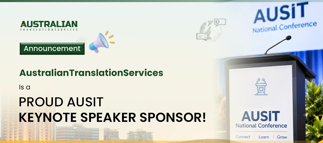 AustralianTranslationServices Named a Keynote Speaker Sponsor of the 39th AUSIT National Conference 2026 banner img AustralianTranslationServices Named a Keynote Speaker Sponsor of the 39th AUSIT National Conference 2026 banner img